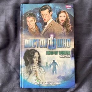 Dead of Winter (Doctor Who: New Series Adventures #45) by James Goss - Hardcover